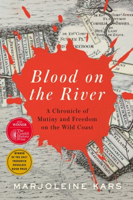 Blood on the River - A Chronicle of Mutiny and Freedom on the Wild Coast