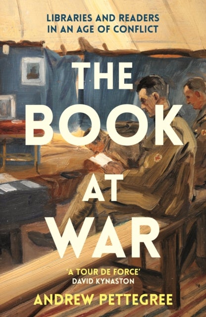The Book at War - Libraries and Readers in an Age of Conflict