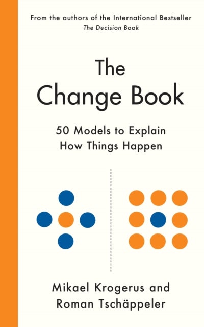 The Change Book - Fifty models to explain how things happen