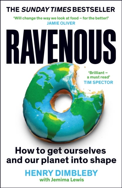 Ravenous - How to get ourselves and our planet into shape