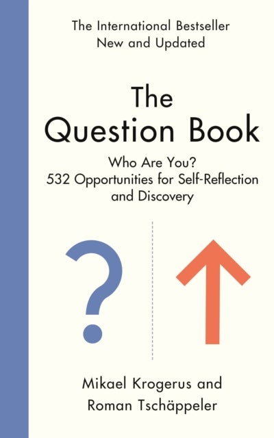 The Question Book - 532 Opportunities for Self-Reflection and Discovery