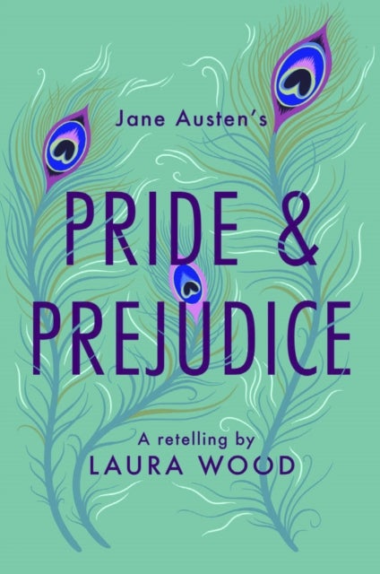 Pride and Prejudice - A Retelling
