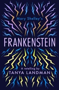 Frankenstein - A Retelling