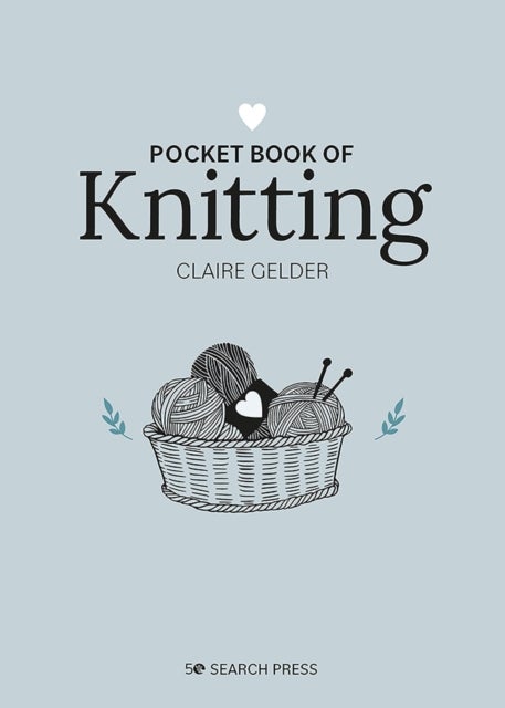 Pocket Book of Knitting - Mindful Crafting for Beginners
