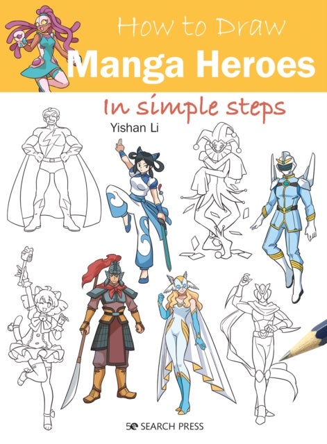 Bilde av How To Draw: Manga Heroes Av Yishan Li