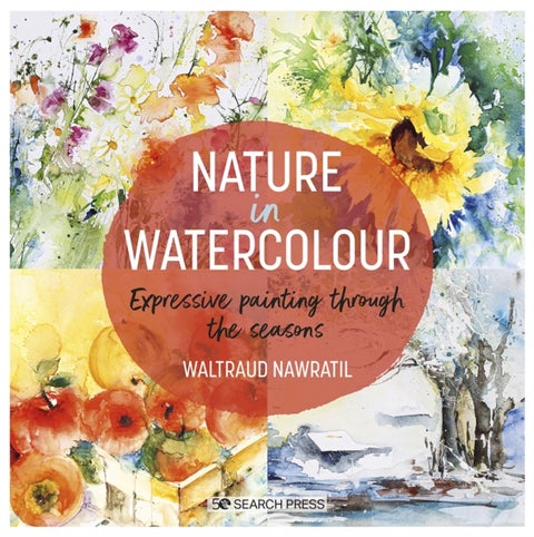 Nature in Watercolour - Expressive Painting Through the Seasons