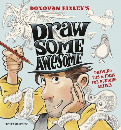 Draw Some Awesome - Drawing Tips & Ideas for Budding Artists