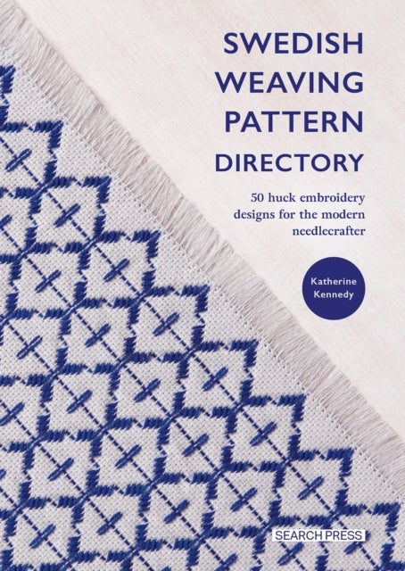 Swedish Weaving Pattern Directory - 50 Huck Embroidery Designs for the Modern Needlecrafter