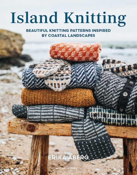Island Knitting - Beautiful Knitting Patterns Inspired by Coastal Landscapes