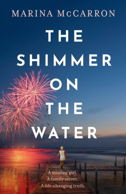 The Shimmer on the Water - A completely unputdownable and full of emotion read!