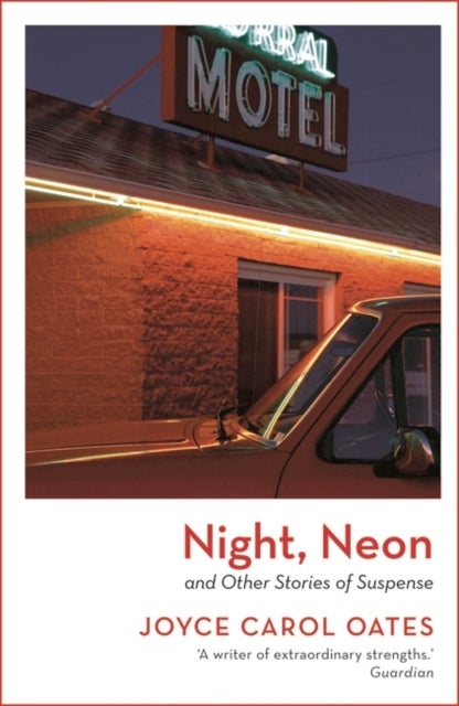 Bilde av Night, Neon Av Joyce Carol Oates