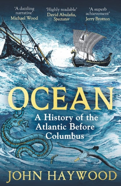 Ocean - A History of the Atlantic Before Columbus