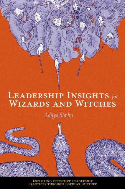 Bilde av Leadership Insights For Wizards And Witches Av Aditya Simha