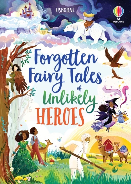 Bilde av Forgotten Fairy Tales Of Unlikely Heroes Av Mary Sebag-montefiore