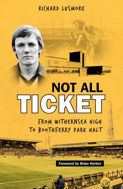 Not All Ticket - From Withernsea High to Boothferry Park Halt