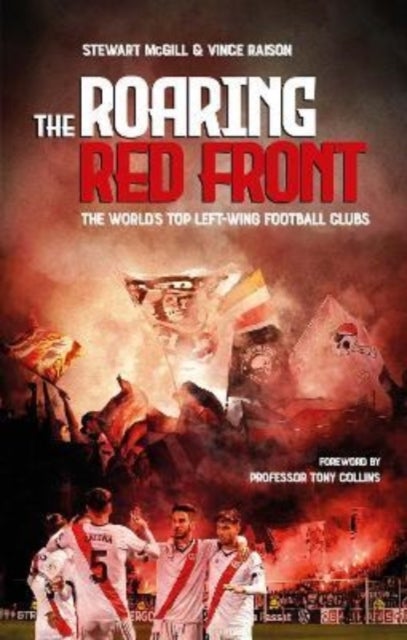 The Roaring Red Front - The World's Top Left-Wing Clubs