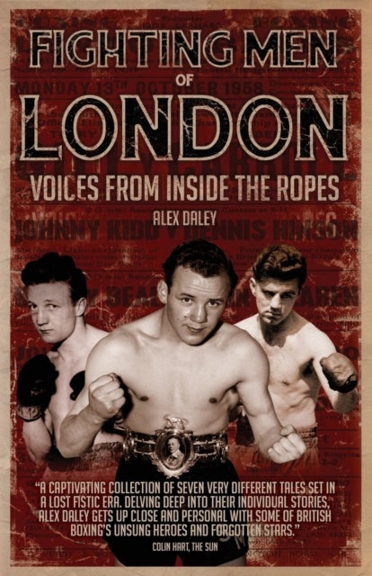 Fighting Men of London - Voices from Inside the Ropes