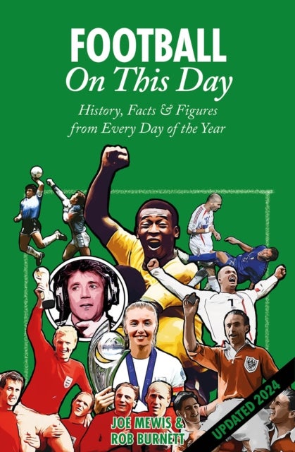 Football On This Day - History, Facts & Figures from Every Day of the Year