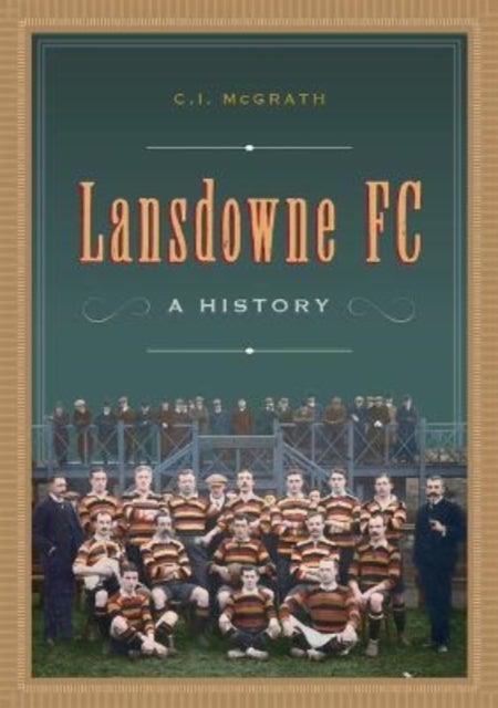 Lansdowne FC - A History
