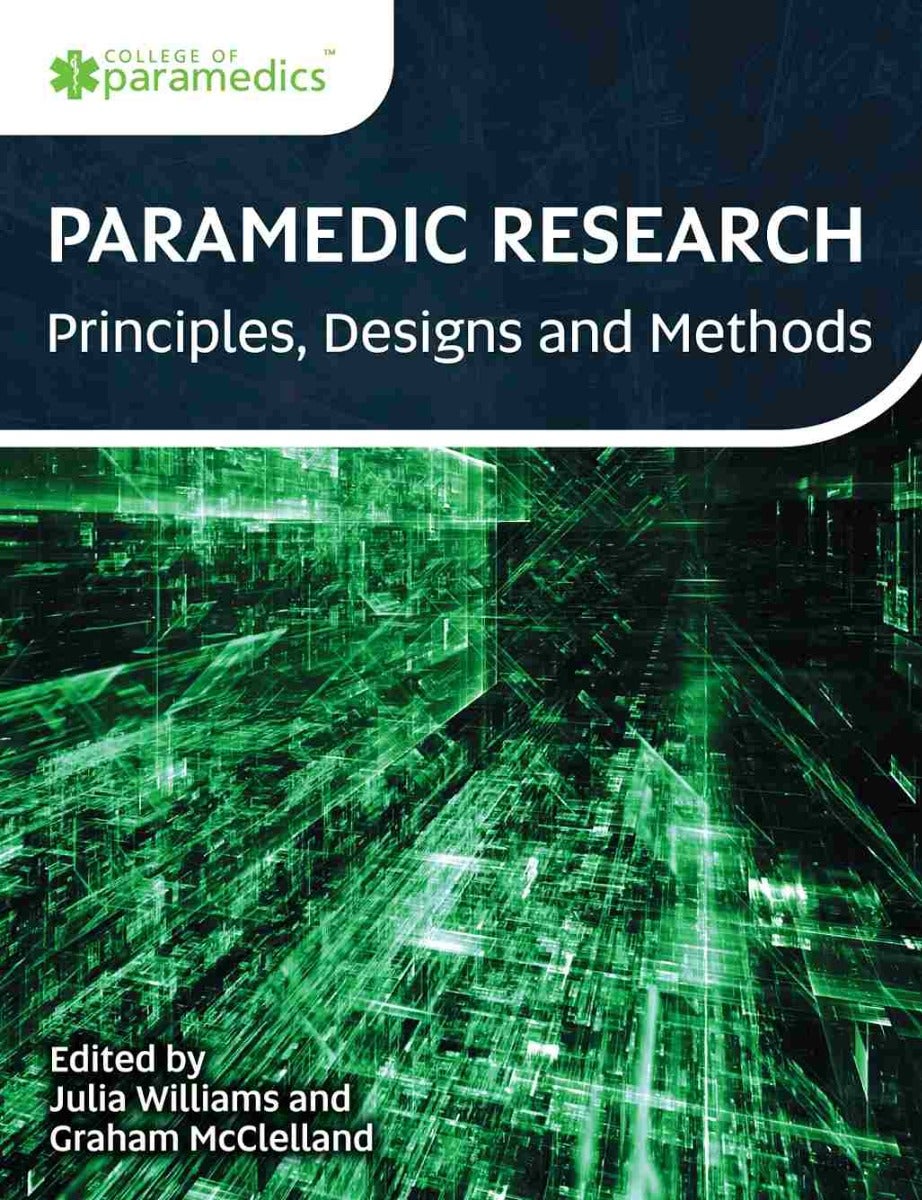 Paramedic Research - Principles, Designs and Methods