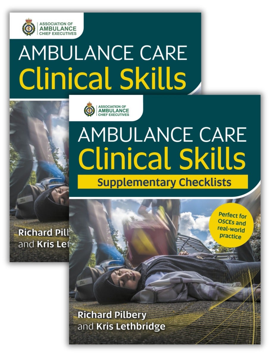 Ambulance Care Clinical Skills and Supplementary Checklists