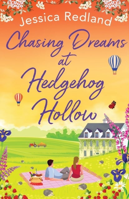 Bilde av Chasing Dreams At Hedgehog Hollow Av Jessica Redland