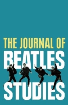Bilde av The Journal Of Beatles Studies (volume 2, Issues 1 And 2)