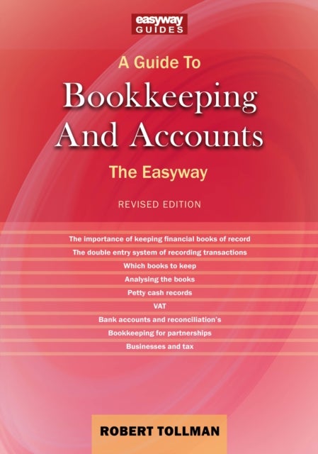 Bilde av A Guide To Bookkeeping And Accounts Av Robert Tollman