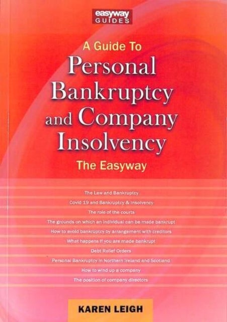 A Guide To Personal Bankruptcy And Company Insolvency - The Easyway