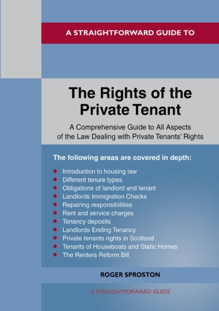 Bilde av A Straightforward Guide To The Rights Of The Private Tenant Av Roger Sproston
