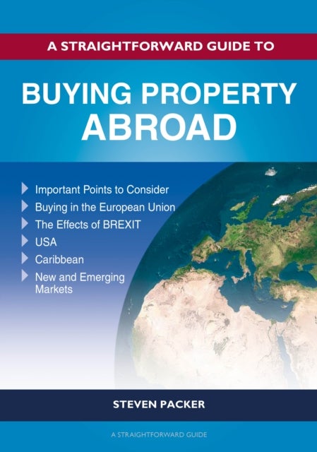 Bilde av A Straightforward Guide To Buying Property Abroad Av Steven Packer