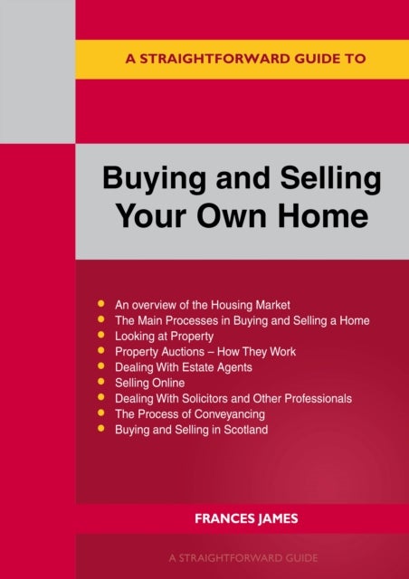 Bilde av A Straightforward Guide To Buying And Selling Your Own Home Revised Edition - 2024 Av Frances James