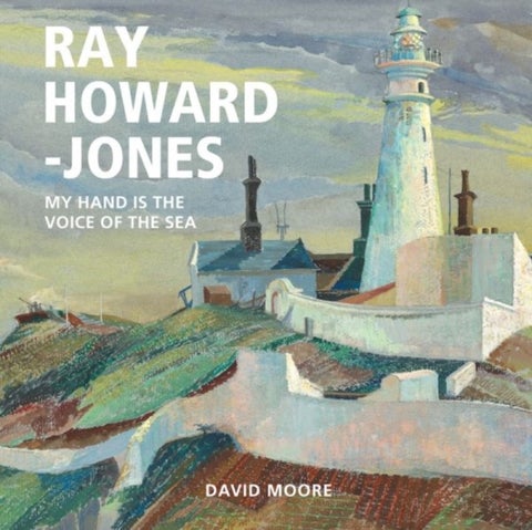 Ray Howard-Jones - My Hand is the Voice of the Sea
