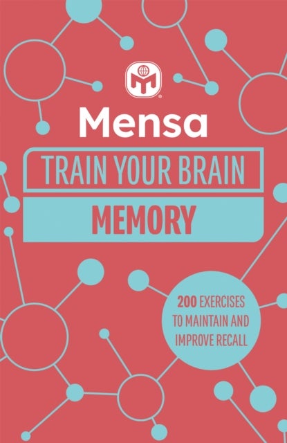 Bilde av Mensa Train Your Brain - Memory Av Dr. Gareth Moore, Mensa Ltd
