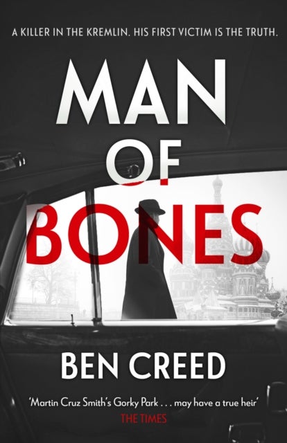 Man of Bones - From the author of The Times 'Thriller of the Year'