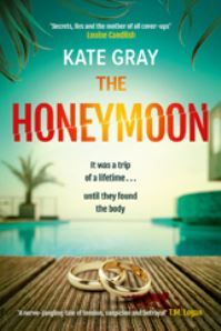 The Honeymoon - a completely addictive and gripping psychological thriller perfect for holiday reading