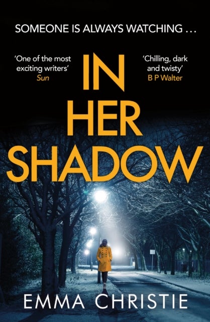 In Her Shadow - An absolutely gripping Times Thriller of the Month
