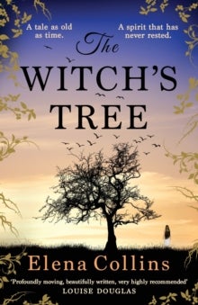 The Witch's Tree - An unforgettable, heart-breaking, gripping timeslip novel