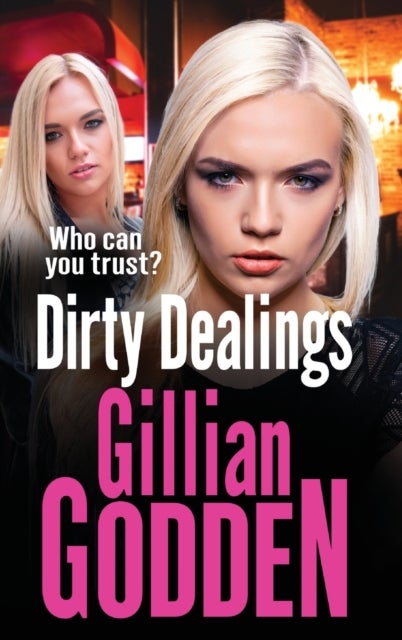 Dirty Dealings - A gritty, gripping gangland thriller from Gillian Godden