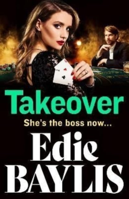 Takeover - A BRAND NEW gritty gangland thriller from Edie Baylis