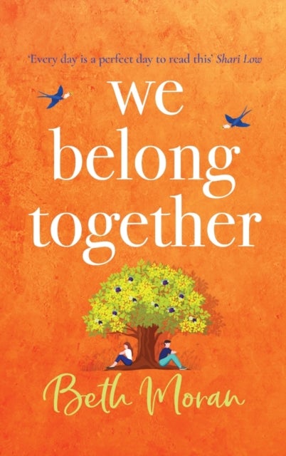 We Belong Together - The perfect heartwarming, feel-good read