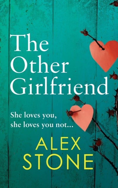 The Other Girlfriend - The addictive, gripping psychological thriller from the bestselling author of The Perfect Daughter