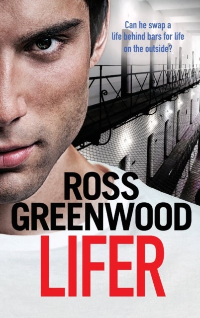 Lifer - An action-packed, shocking crime thriller from Ross Greenwood