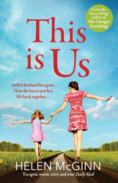 This Is Us - The heartfelt, uplifting read from Saturday Kitchen's Helen McGinn
