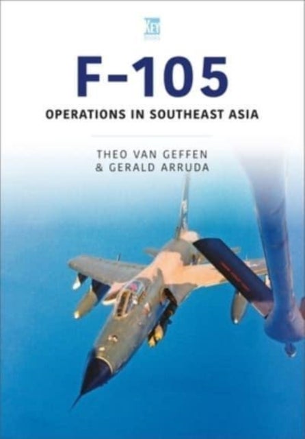 Republic F-105 Thunderchief - Operations in Southeast Asia