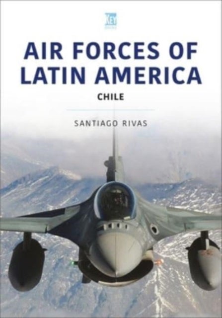 Bilde av Air Forces Of Latin America Av Santiago Rivas
