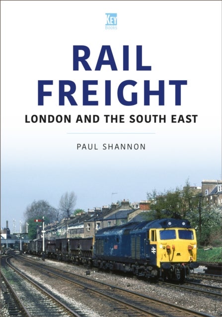 Rail Freight - East Anglia and Lincolnshire