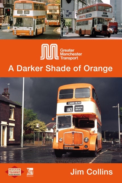 Greater Manchester Transport - A Darker Shade of Orange