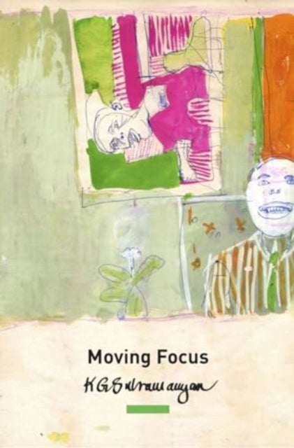 Moving Focus - Essays on Indian Art