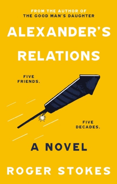 Alexander's Relations - Five Friends... Five Decades